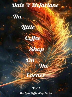 cover image of The Little Coffee Shop On the Corner- Vol 1
